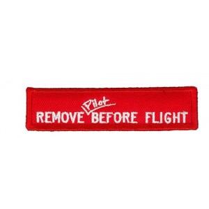 Remove Pilot Before Flight